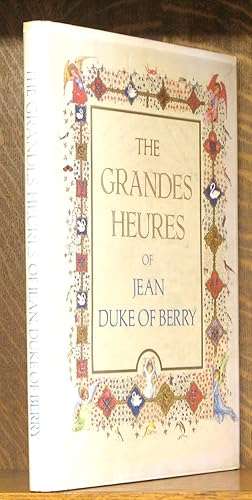 THE GRANDES HEURES OF JEAN, DUKE OF BERRY