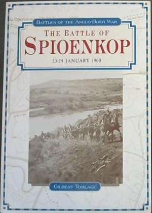The Battle of Spioenkop, 23-24 January 1900