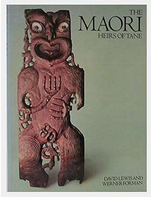 Maori: Heirs of Tane (Echoes of the ancient world)