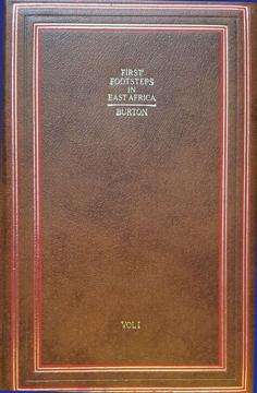 First Footsteps in Africa by Sir Richard Burton (two volumes ) - Classics of Exploration