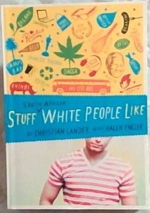 Stuff South African white people like