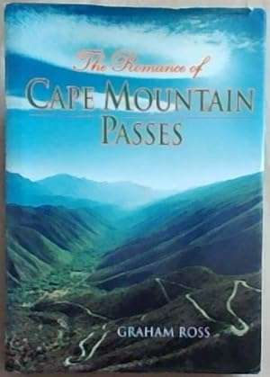 The Romance of Cape Mountain Passes (hardcover)