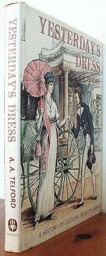 Yesterday's Dress. A History of Costume in South Africa (new condition)