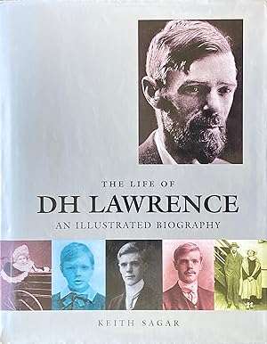 The life of D.H. Lawrence: an illustrated biography