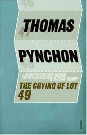 The crying of lot 49 - Thomas Pynchon