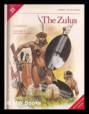 The Zulus by Ian Knight (signed)