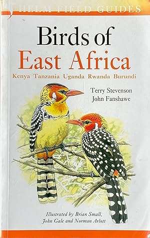 Birds of East Africa :  Kenya, Tanzania, Uganda, Rwanda, Burundi (Helm Field Guides)