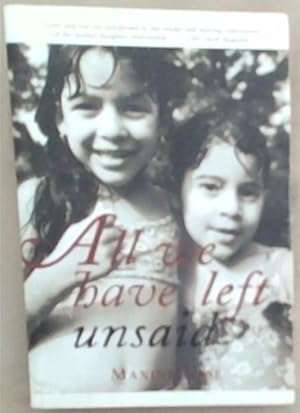 All We Have Left Unsaid by Maxine Case