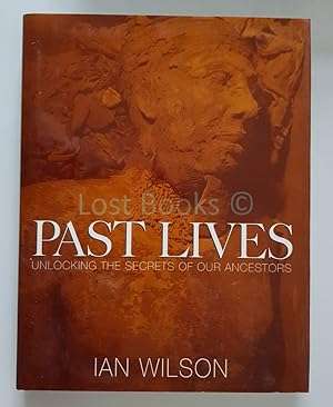 Past Lives: Unlocking the Secrets of our Ancestors