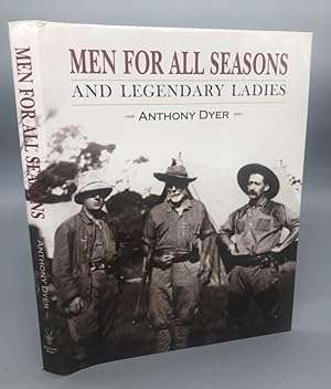 Men for All Seasons - Rowland Ward