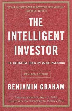 The Intelligent Investor - Benjamin Graham