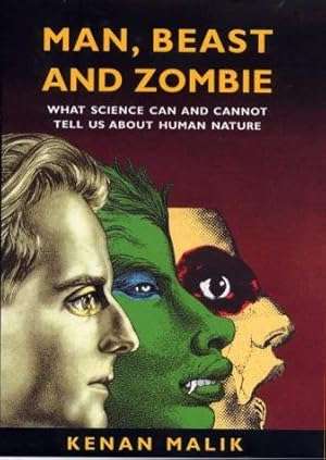 Man, Beast and Zombie: The New Science of Human Nature