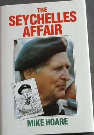 The Seychelles Affair by Mike Hoare (mercenary commander)