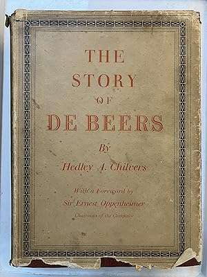 The story of De Beers (1939) ( introduction by Ernest Oppenheimer)