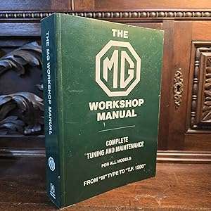 The MG Workshop Manual from "M" Type to "T.F. 1500"