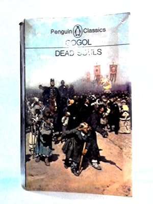 Dead Souls by Gogol (Penguin Classics)