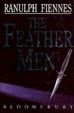 The Feather Men by Ranulph Fiennes (SIGNED)