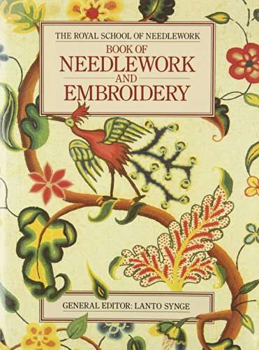 The Royal School of Needlework - Book Of Needlework and Embroidery