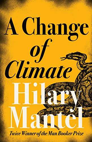A Change of Climate - Hilary Mantel (South African Interest)