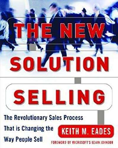 The New Solution Selling, with Fieldbook & CD - revolutionary sales process - 2 volumes