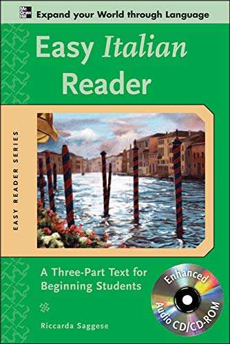 Easy Italian Reader:  A Three-Part Text for Beginning Students ( with CD)