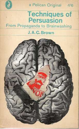 Techniques of Persuasion