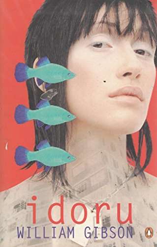 Idoru  by William Gibson
