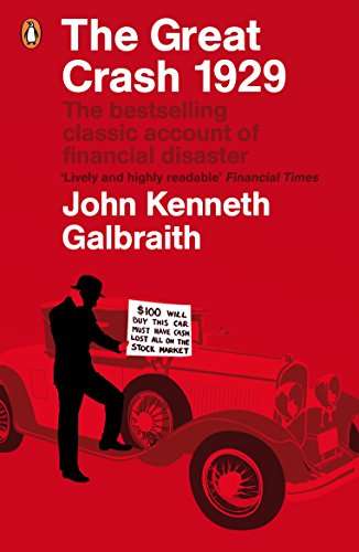 The Great Crash 1929  (John Kenneth Galbraith)