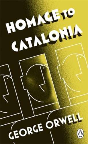 Homage to Catalonia - George Orwell  (Penguin Modern Classics)