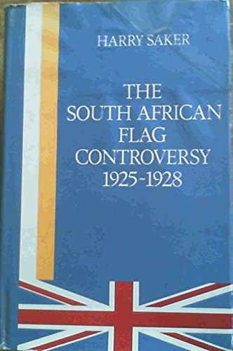 The South African flag controversy, 1925-1928 (Oxford University Press)