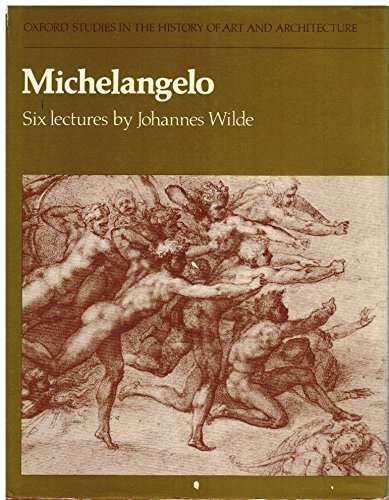 Michelangelo: Six lectures