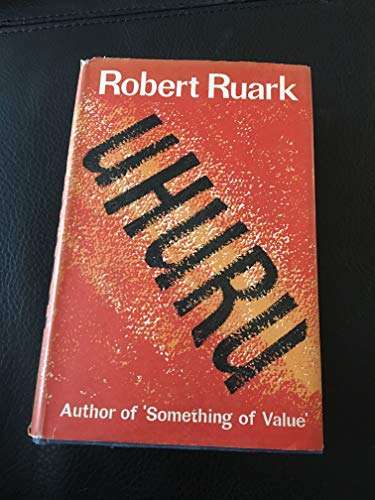 UHURU -ROBERT RUARK - FIRST EDITION