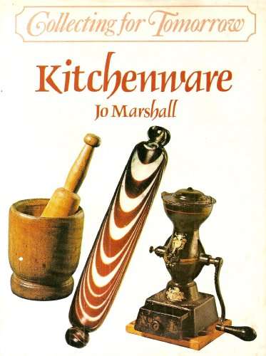 Kitchenware (Collecting for Tomorrow Series)