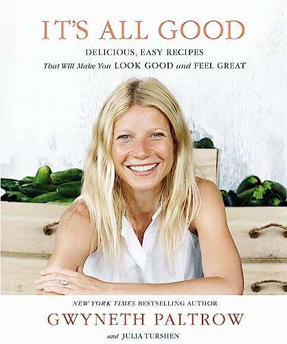 Its All Good - Gwyneth Paltrow