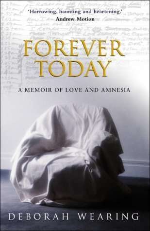 Forever Today: A Memoir of Love and Amnesia  ( Mad Hatter Discount Books)