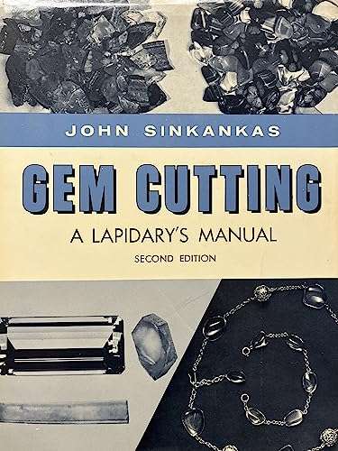 Gem Cutting a Lapidarys Manual - 2nd edition