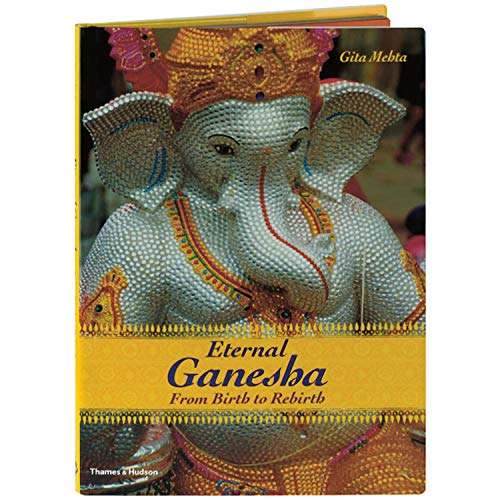 Eternal Ganesha : From Birth to Rebirth