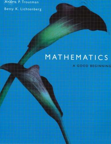 Mathematics : A Good Beginning