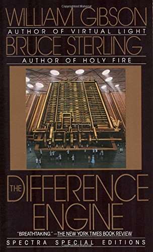 The Difference Engine  by William Gibson