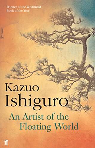 An Artist of the Floating World -  Kazuo Ishiguro