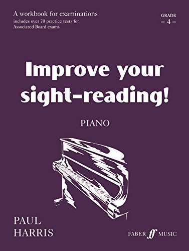 Piano: Grade 4  - Improve Your Sight-Reading!