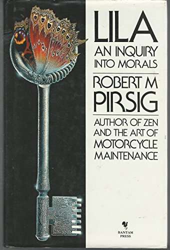 Lila: An Enquiry into Morals - Robert Pirsig (hardcover)