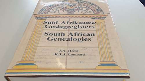 Suid-Afrikaanse Geslagsregisters/South African Genealogies: Deel 1: A-C