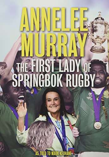 Annelee Murray - The First Lady of Springbok Rugby (2021)