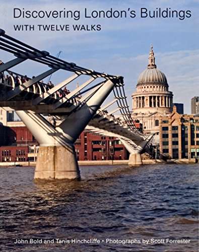 Discovering London's Buildings: With Twelve Walks