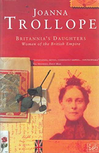 Britannia's Daughters: Women of the British Empire