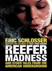 Reefer madness: .and other tales from the American Underground