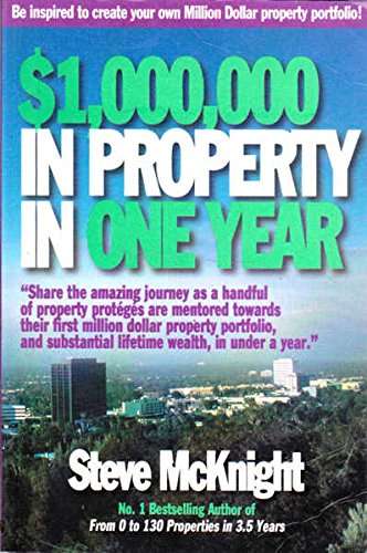 $1,000,000 in Property in One Year - SIGNED
