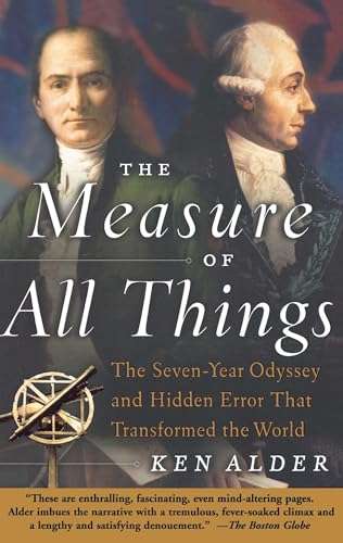 The Measure of All Things (measurement of the meter)