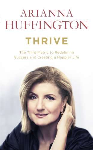Thrive by Arianna Huffington